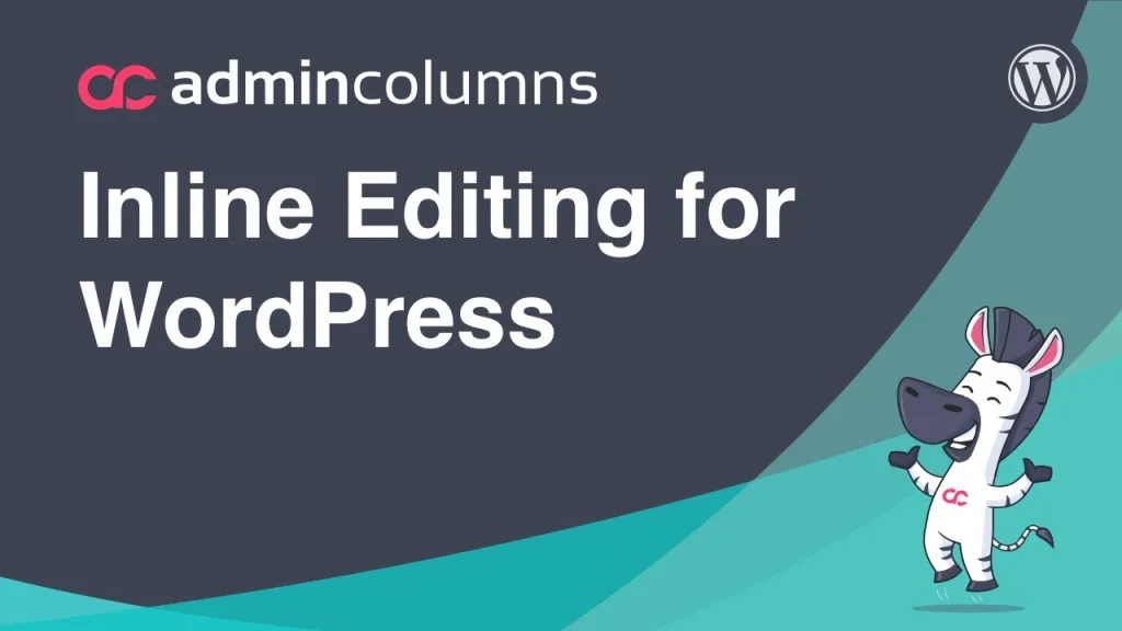 Admin Columns Pro 汉化中文版|WordPress后台菜单栏内容列自定义设置插件-极客小站