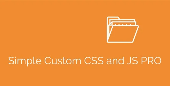 Simple Custom CSS and JS PRO 中文版|简单自定义CSS和JS设计WordPress插件-myforexstore
