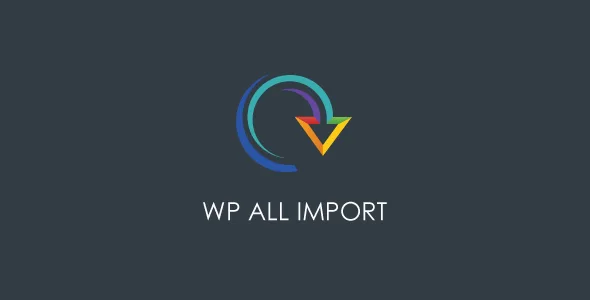 WP All Import Pro 汉化中文版|将XML/CSV/Excel文件导入WordPress插件-极客小站