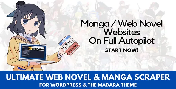 Ultimate Web Novel and Manga Scraper 汉化中文版|网络小说漫画WordPress爬虫采集插件-极客小站