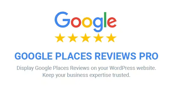 Google Places Reviews Pro 汉化中文版|谷歌企业评论和评分WordPress插件-极客小站