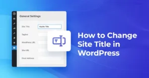 如何在WordPress中更改网站标题-myforexstore