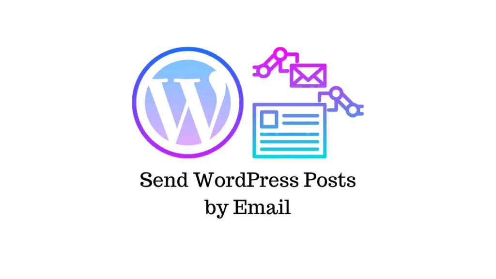 如何通过电子邮件发布WordPress文章-myforexstore