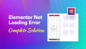 如何修复Elementor无法加载错误-myforexstore