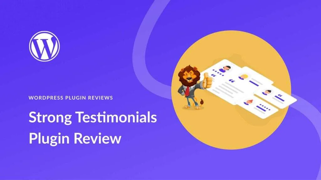 Strong Testimonials插件评测：综合分析主要功能、优点、定价、利弊等-myforexstore