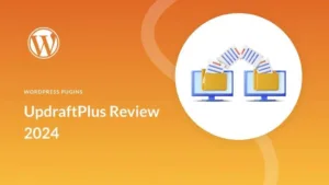 UpdraftPlus插件使用评测：仍是最佳备份解决方案吗？-myforexstore